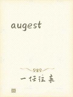 augest