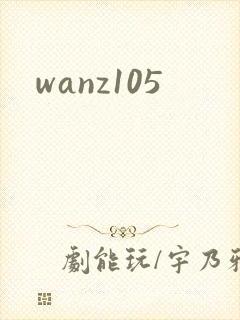wanz105