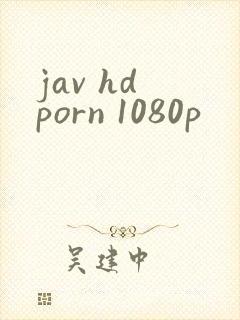jav hd porn 1080p