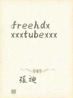 freehdxxxxtubexxx