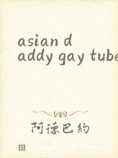 asian daddy gay tube