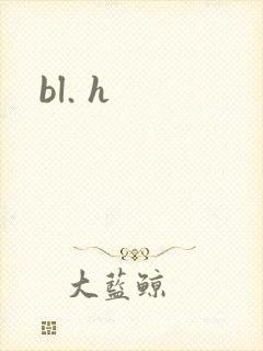 bl. h