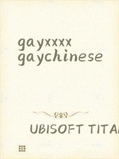 gayxxxxgaychinese