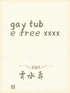 gay tube free xxxx