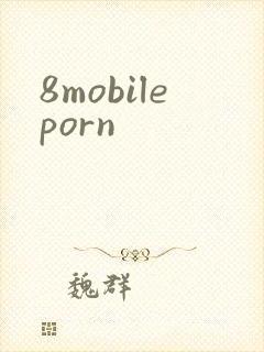 8mobileporn