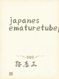 japanesematuretubeporn