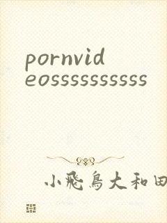 pornvideossssssssss