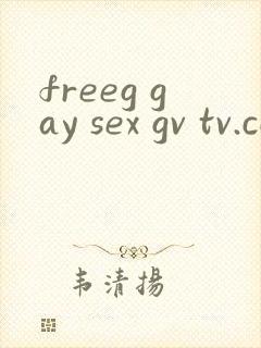 freeg gay sex gv tv.com