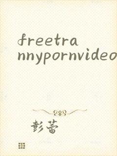 freetrannypornvideos