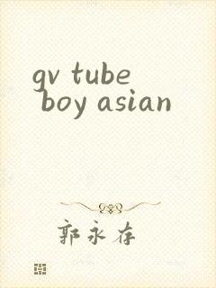 gv tube boy asian