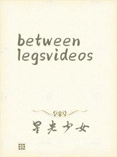 betweenlegsvideos