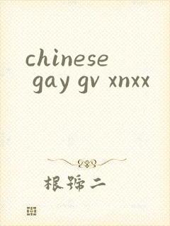 chinese gay gv xnxx