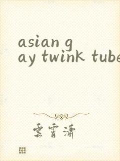 asian gay twink tube ...