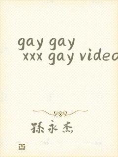 gay gay xxx gay video