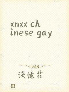xnxx chinese gay