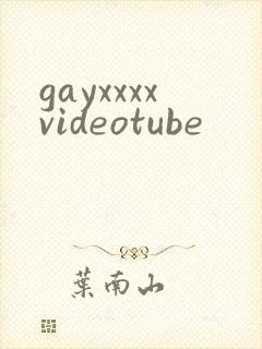 gayxxxxvideotube