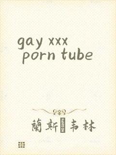 gay xxx porn tube