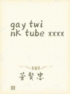 gay twink tube xxxx