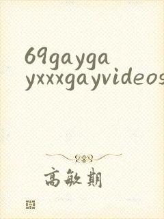 69gaygayxxxgayvideos