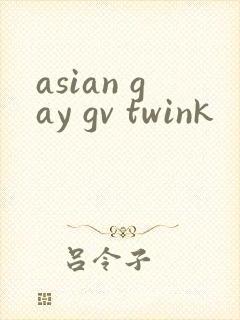 asian gay gv twink