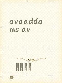 avaaddams av