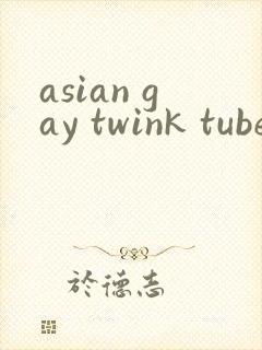 asian gay twink tube ...