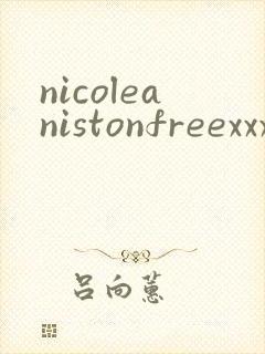 nicoleanistonfreexxxhd