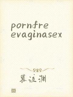 pornfreevaginasex