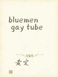 bluemen gay tube