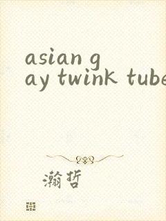 asian gay twink tube ...