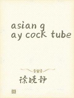 asian gay cock tube