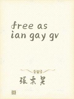free asian gay gv