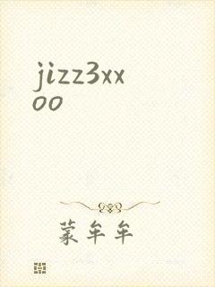 jizz3xxoo