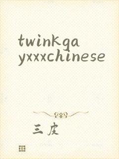 twinkgayxxxchinese