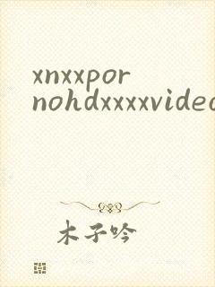 xnxxpornohdxxxxvideo