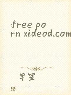 free porn xideod.com