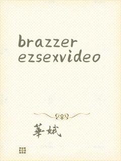 brazzerezsexvideo