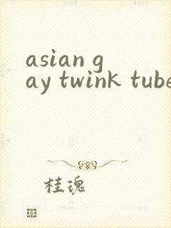 asian gay twink tube ...