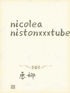 nicoleanistonxxxtube