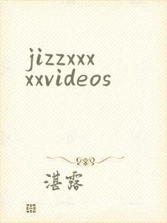jizzxxxxxvideos