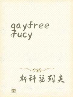 gayfreefucy