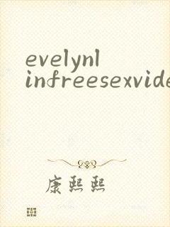 evelynlinfreesexvideos