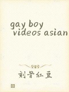 gay boy videos asian