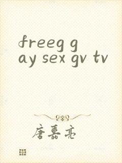 freeg gay sex gv tv