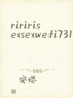 riririsexsexwefi731porntubecom封面