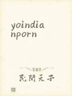 yoindianporn