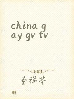 china gay gv tv