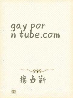 gay porn tube.com