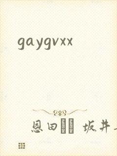 gaygvxx