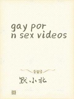 gay porn sex videos